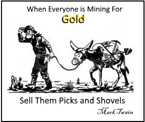 Sell Picks and Shovels